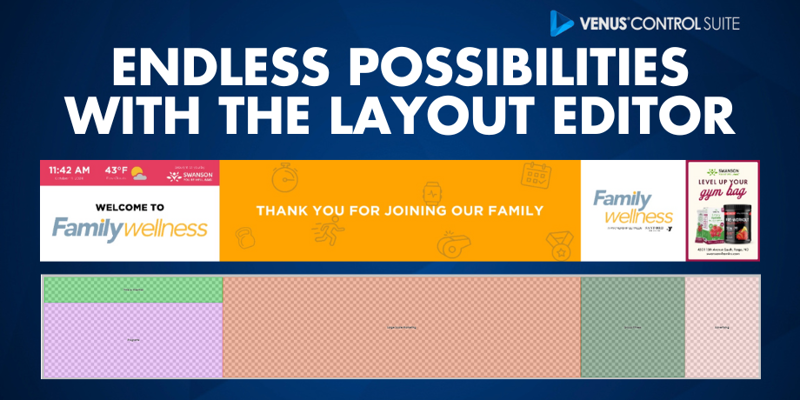 Unlock the Full Potential of your Displays with the Layout Editor