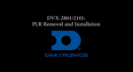 DVX-2101/2801 PLR Removal and Installation