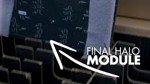Making the Final Module for the Halo