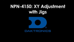 NPN-4150 XY Adjustment with Jigs