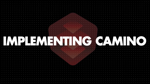 Implementing Camino